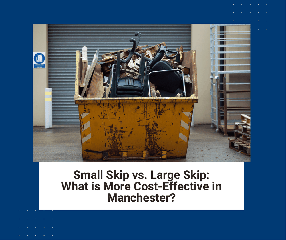 Small Skip Manchester
